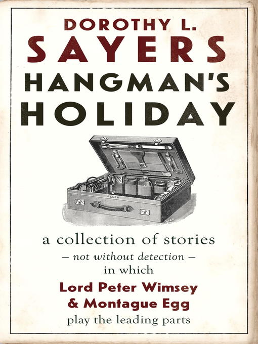 Title details for Hangman's Holiday by Dorothy L. Sayers - Available